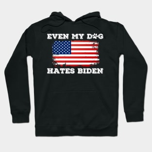 Even My Dog Hates Biden Hoodie